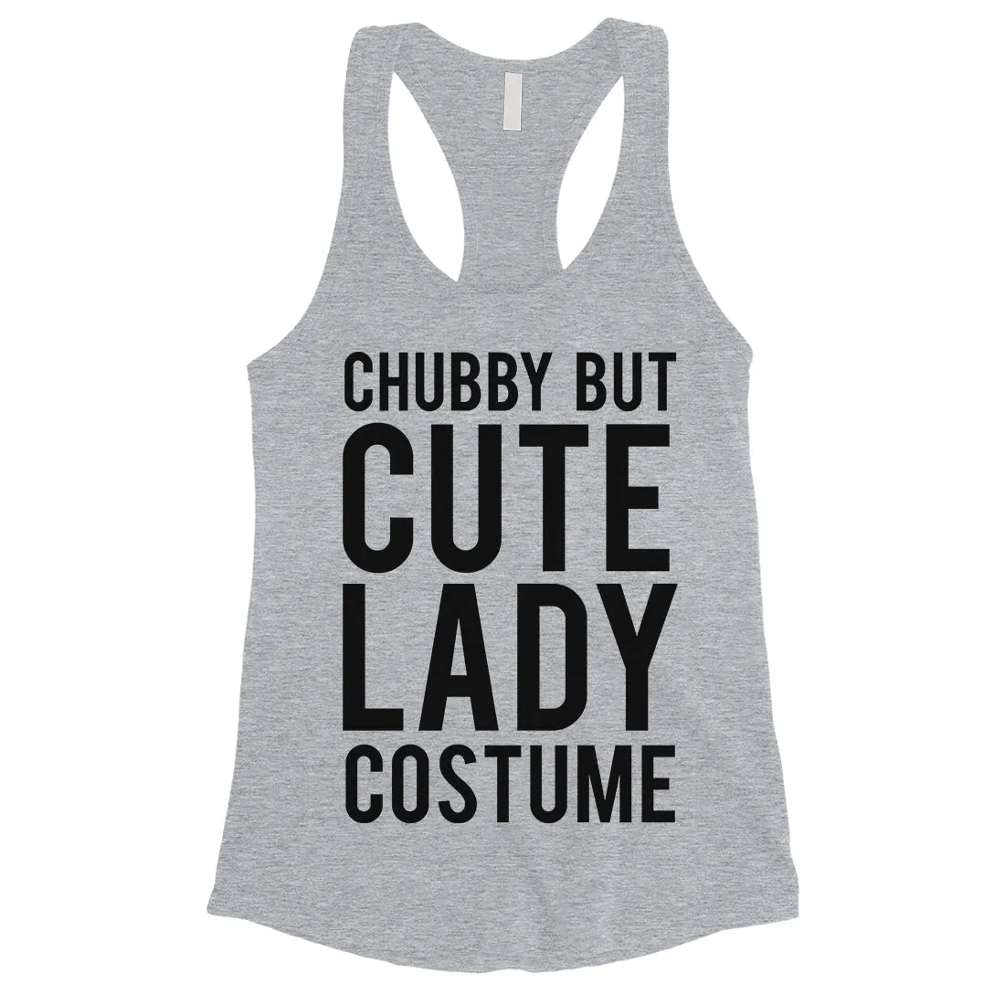 Chubby But Cute Lady Costume Womens Tank Top