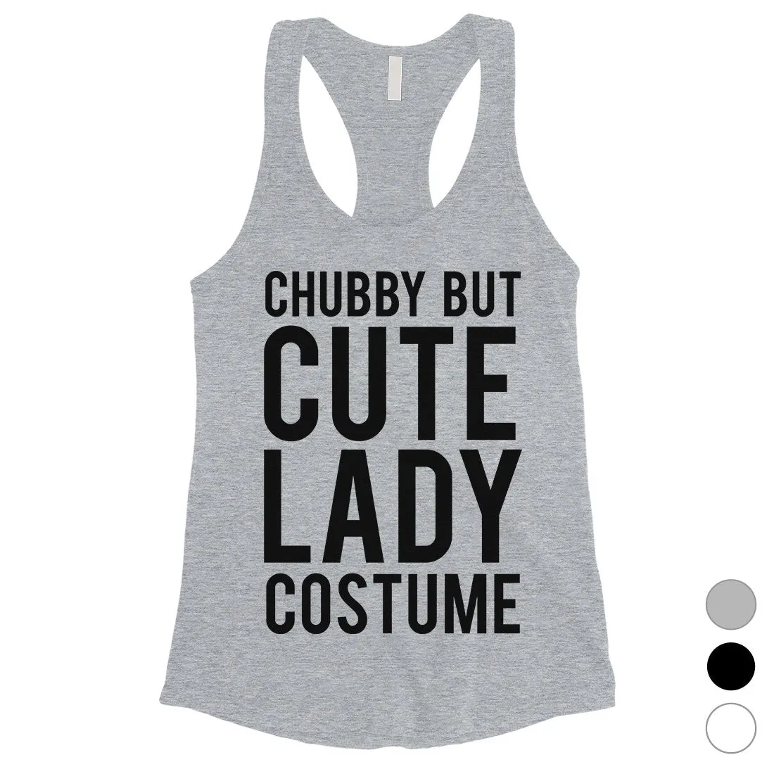 Chubby But Cute Lady Costume Womens Tank Top